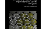 Structure of Crystalline Solids, Imperfections and Defects in Crystals - Amazon