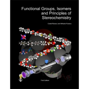 Functional Groups, Isomers and Principles of Stereochemistry